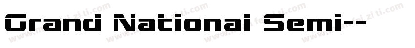 Grand National Semi-字体转换